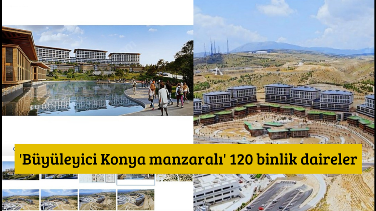 'Büyüleyici Konya manzaralı' 120 binlik daireler