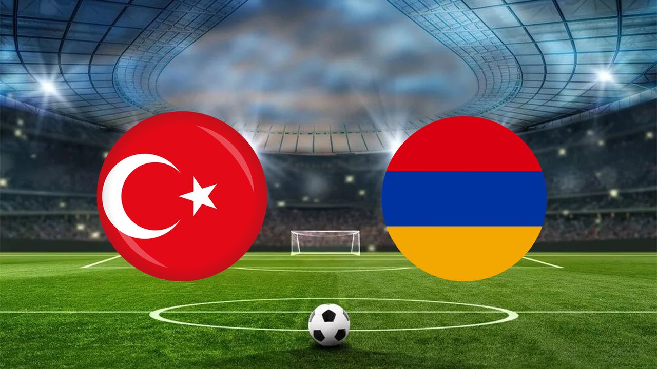 Türkiye - Ermenistan maçı saat kaçta, hangi kanalda yayınlanacak?