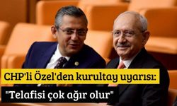 Özgür Özel'den kurultay uyarısı: "Telafisi çok ağır olur"