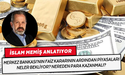 Merkez Bankası'ın faiz kararının ardından neye yatırım yapmalı? İslam Memiş anlatıyor!