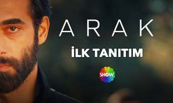 Arak dizisi ilk tanıtımı yayınlandı