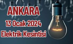 Ankara 13 Ocak 2024 Elektrik Kesintisi
