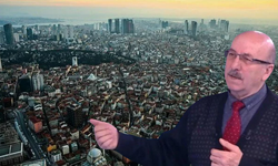 Okan Tüysüz "Süre doldu,sadece İstanbul’da 70-80 bin yapının çökmesi bekleniyor”