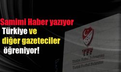 Samimi Haber yazıyor tüm Türkiye ve diğer gazeteciler öğreniyor