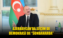 Azerbaycan’da seçim de demokrasi de “Sonbaharda”