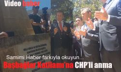 Başbağlar Katliamı’na CHP’li anma