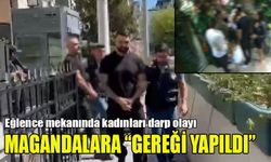 Mekan kapatıp kadına şiddet uygulamaya kalkan magandalara gereği yapıldı