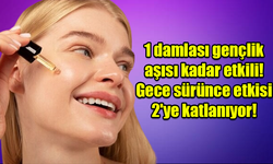 Bir damlası gençlik aşısı kadar etkili