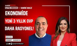 Ekonomide yeni OVP daha rasyonel!