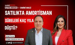 Satılıkta amortisman süreleri düştü!