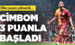 Cimbom 3 puanla başladı: UEFA puanı yükseldi...