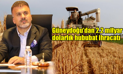 Güneydoğu’dan 8 ayda 2.2 milyar dolarlık hububat ihracatı yapıldı