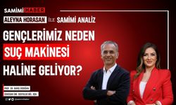 Gençlerimiz nasıl suç makinesi haline geliyor?