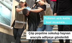 Polisten azılı katile ‘çöp’ ve ‘hayvan’ mesajı