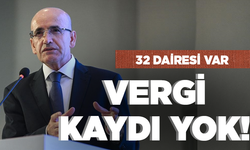 Bakan Şimşek: 32 dairesi var vergi kaydı yok!