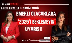 Emekli olacaklara '2025'i beklemeyin' uyarısı!