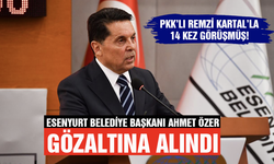 Esenyurt Belediye Başkanı Ahmet Özer gözaltına alındı