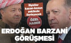 Erdoğan Barzani görüşmesi… İlişkiler kazan-kazan şeklinde ilerleyecek