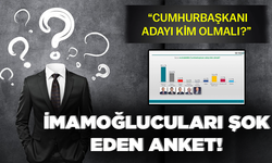 “Cumhurbaşkanı adayı kim olmalı?" İmamoğlucuları şok eden anket!