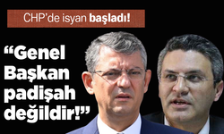 CHP’de isyan başladı!... “Genel Başkan padişah değildir!”