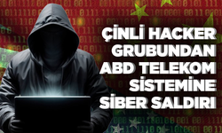 Çinli hacker grubundan ABD telekom sistemine siber saldırı