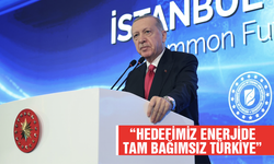 Cumhurbaşkanı Erdoğan: Hedefimiz enerjide tam bağımsız Türkiye