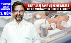 Yenidoğan Çetesi davasında 3. gün: "Fırat Sarı bana ve hemşirelere toplu motivasyon ücreti atardı"