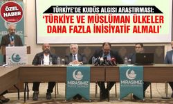 Türkiye’de Kudüs Algısı Araştırması: ‘Türkiye ve Müslüman ülkeler daha fazla insiyatif almalı’