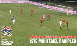 Milliler, A Ligi için play-off oynayacak: İşte muhtemel rakipler