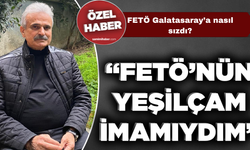 FETÖ Galatasaray’a nasıl sızdı? “FETÖ’nün Yeşilçam İmamıydım”