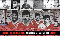 Trafik kazalarında yaşanan kayıplara dikkat çekmek için, Türk futbol dünyasından #TrafikKazalarınaDurDe çağrısı