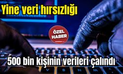 Yine veri hırsızlığı: 500 bin kişinin verileri çalındı