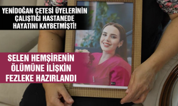 Yenidoğan Çetesi üyelerinin çalıştığı hastanede hayatını kaybetmişti! Selen hemşirenin ölümüne ilişkin fezleke hazırlandı