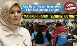 Aile Bakanlığı’nın işten attığı 3 bin kişi muhatap arıyor! “Mahinur Hanım, sesimizi duyun!”