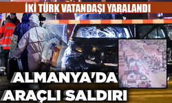 Almanya'da araçlı saldırı: Çok sayıda ölü ve yaralılar var