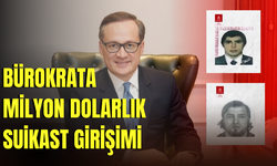 Bürokrata milyon dolarlık suikast girişimi