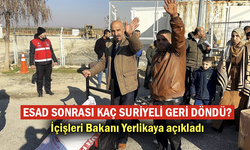 Esad sonrası kaç Suriyeli geri döndü? Bakan Yerlikaya açıkladı