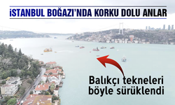 İstanbul Boğazı'nda balıkçı tekneleri akıntıya kapıldı