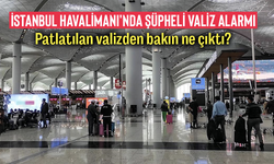 İstanbul Havalimanı'nda şüpheli valiz alarmı!