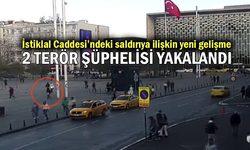 İstiklal Caddesi'ndeki saldırıya ilişkin yeni gelişme: 2 terör şüphelisi yakalandı