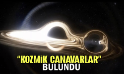 “Kozmik canavarlar” bulundu!