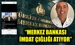 “Merkez Bankası imdat çığlığı atıyor”