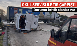 Öğrenci servisi TIR'la çarpıştı: 8 öğrencinin durumu ağır!