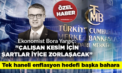 Tek haneli enflasyon hedefi başka bahara... Ekonomist Bora Yargıç: "Çalışan kesim için şartlar iyice zorlaşacak”