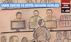 Yenidoğan Çetesi davasında 11. gün: Sanık doktor en büyük hatasını açıkladı