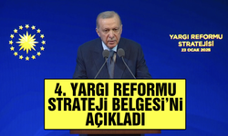 Cumhurbaşkanı Erdoğan 4. Yargı Reformu Strateji Belgesi’ni açıkladı