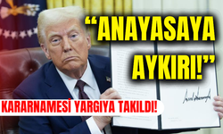 Trump'ın kararnamesi yargıya takıldı!