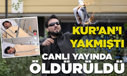 Kur’an’ı yakmıştı... Canlı yayında öldürüldü