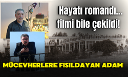 Hayatı romandı.. filmi bile çekildi Mücevherlere fısıldayan adam