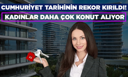 Cumhuriyet tarihinin rekor kırıldı! Kadınlar daha çok konut alıyor